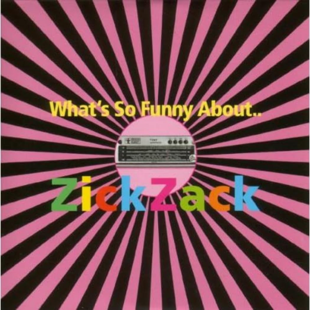 What's So Funny About..Zick Zack Pop