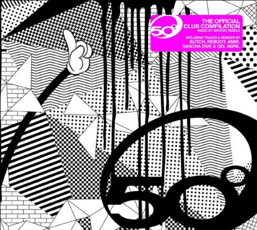 50 Grad-the Offical Club Compilation Dance & Electronic