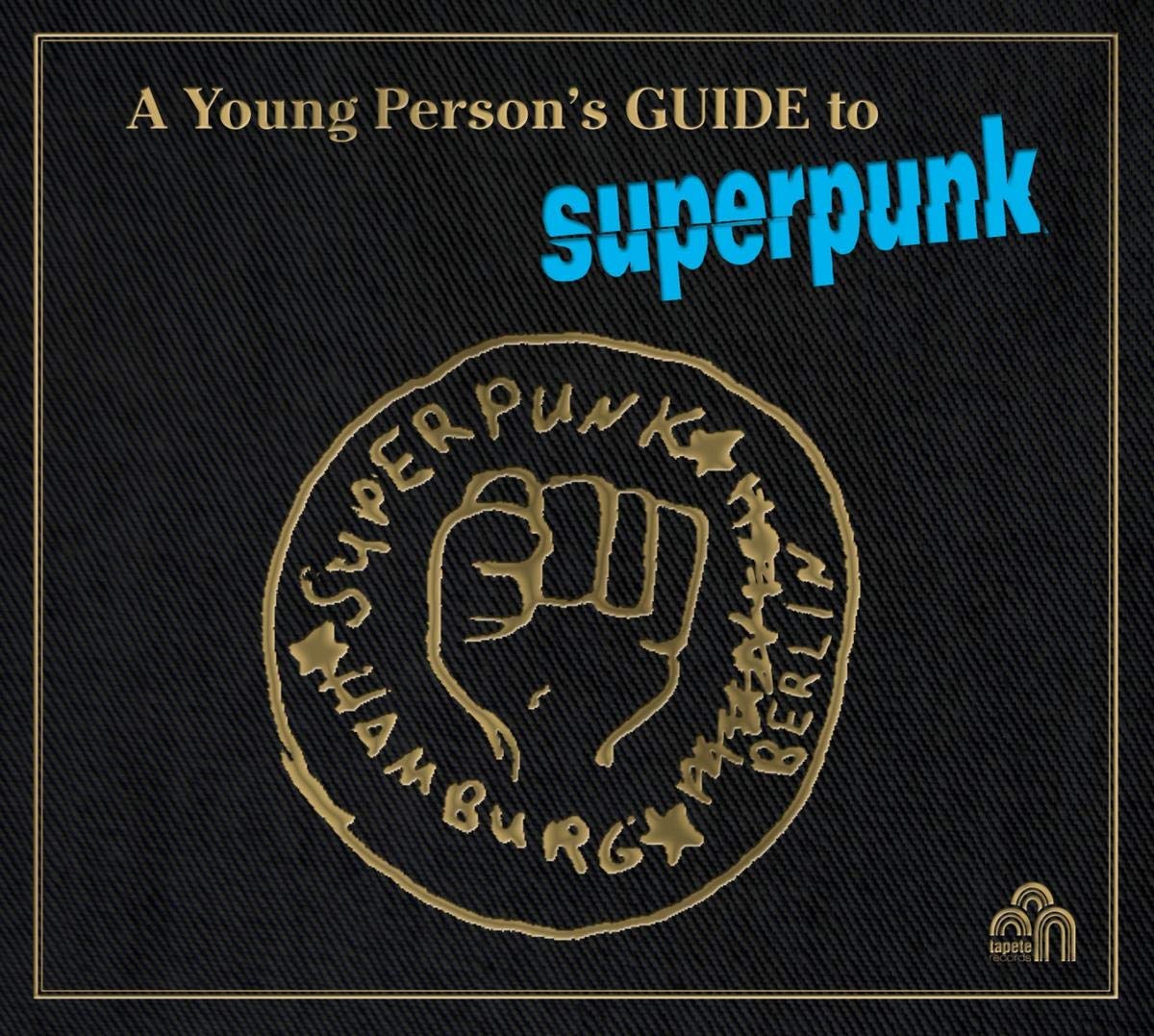 A Young Person'S Guide to Superpunk (Reissue) Pop