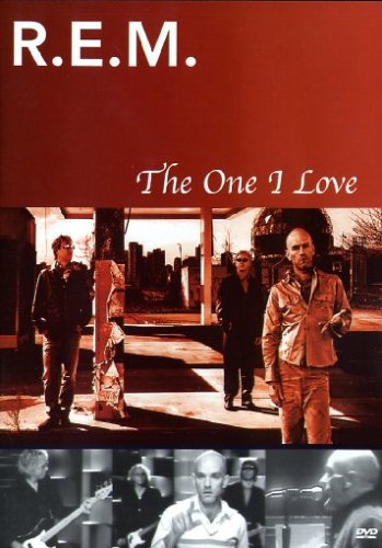 R.E.M. - The One I Love Movies