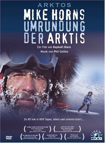 Arktos - Mike Horns Umrundung der Arktis Films