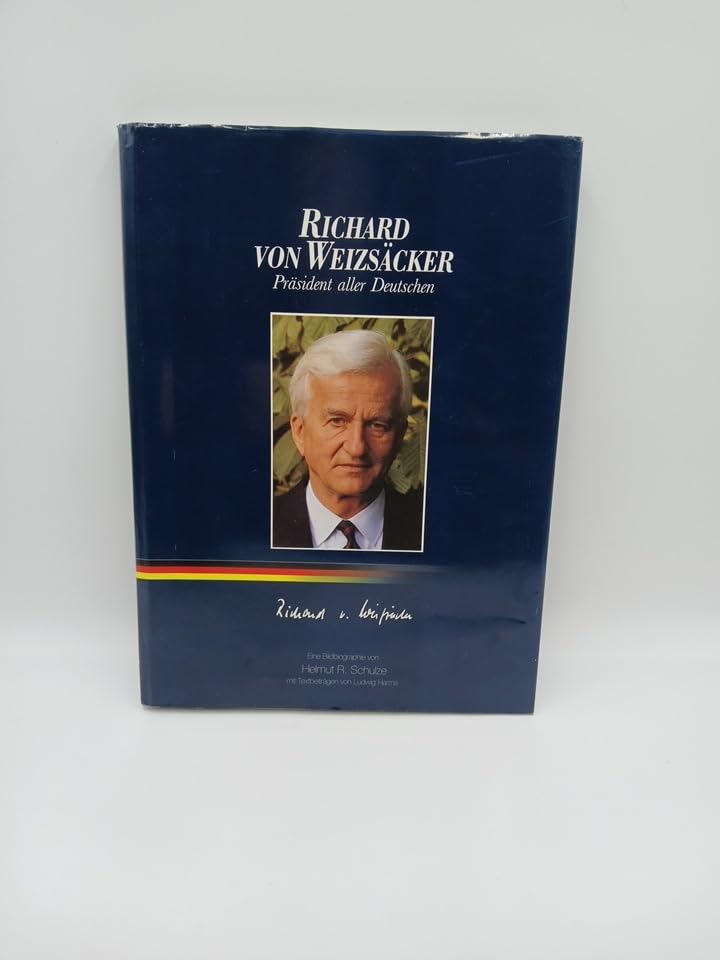 Richard von Weizsäcker.Präsident aller Deutschen Books
