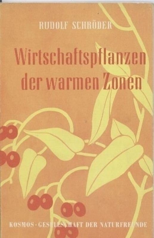 Wirtschaftspflanzen der warmen Zonen Self-help