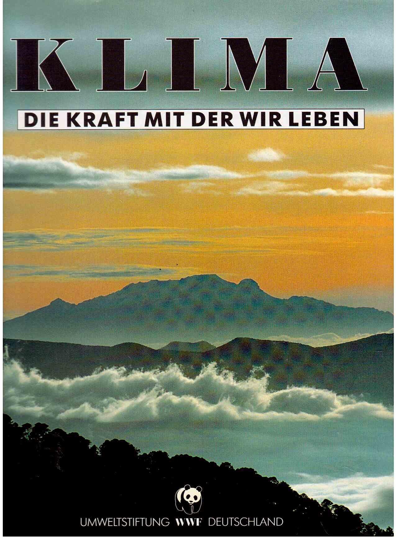 Klima-Die Kraft mit der wir leben Business & Technology