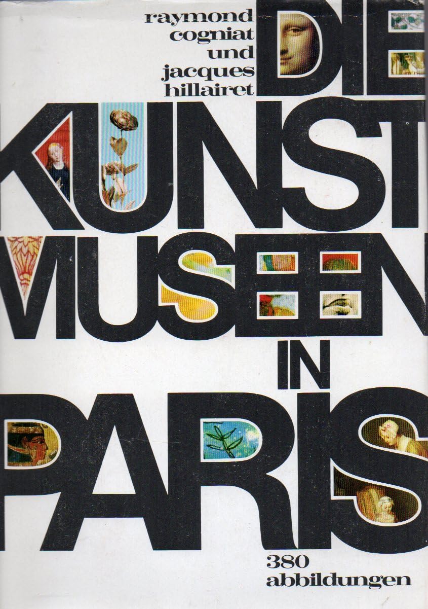 Die Kunstmuseen in Paris Art & Literature