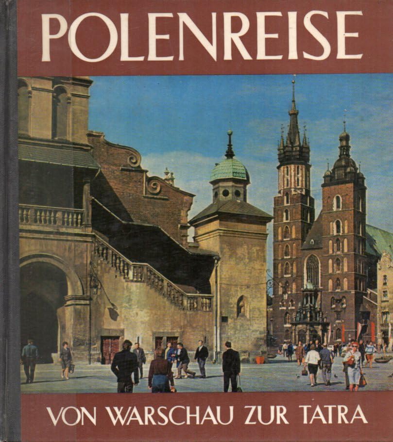 Polenreise.Von Warschau zur Tatra Self-help