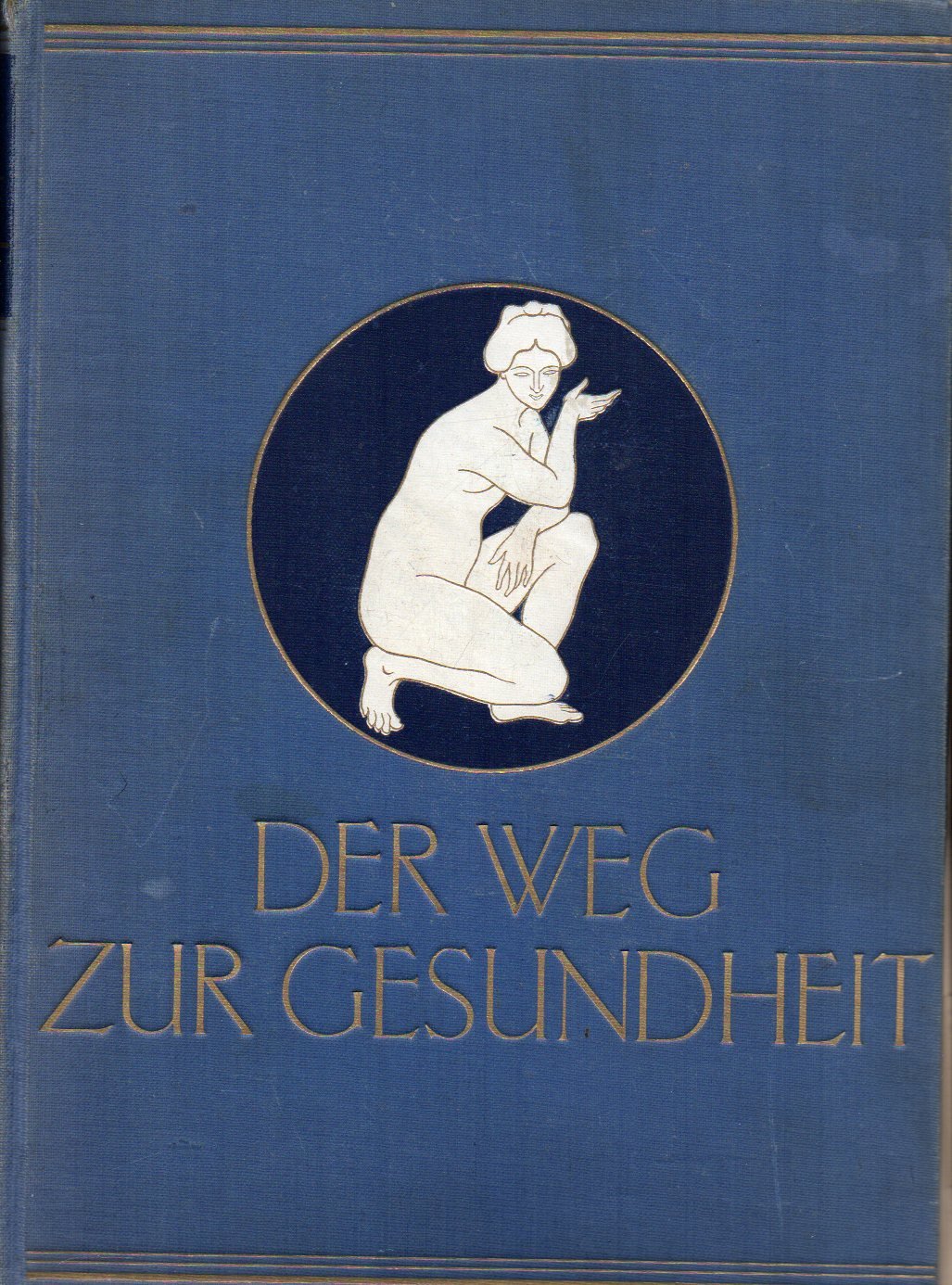 Der Weg zur Gesundheit Books