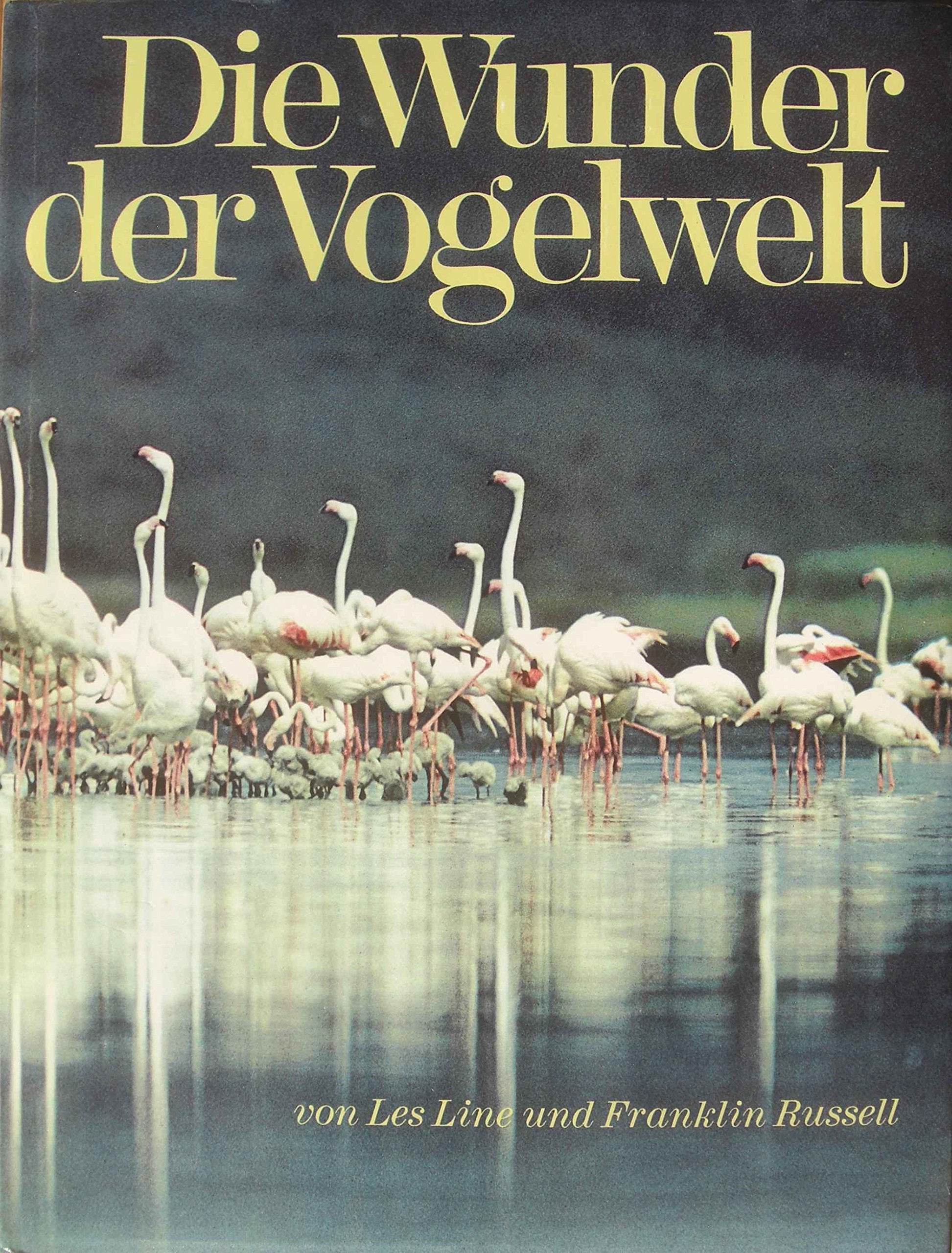 Die Wunder der Vogelwelt Books