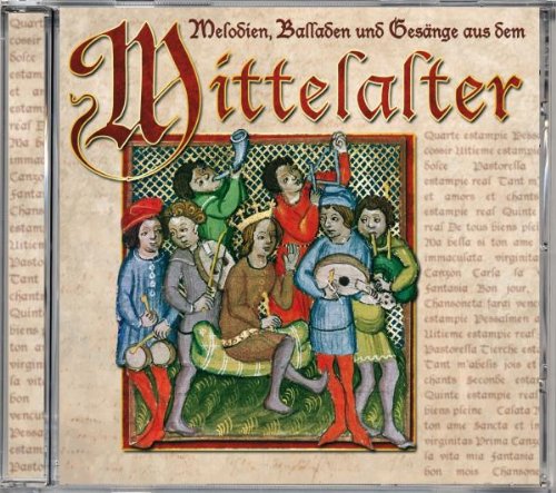 Mittelalter-Melodien,Balladen & Gesänge Classical