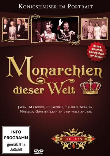 Monarchien dieser Welt - Königshäuse im Portrait Films