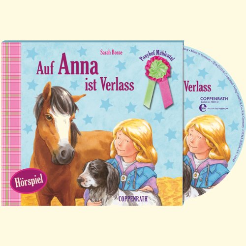 Ponyhof Mühlental - Auf Anna ist Verlass (CD): Hörspiel (Edition Auge & Ohr) Novels & Short Stories