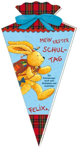 Felix - Mein erster Schultag: Ein Erinnerungsbuch zum Einkleben und Ausmalen (Verkaufseinheit) (Eintragbücher) Children's books