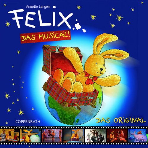 Felix-das Musical! die Original-CD Children & Young People