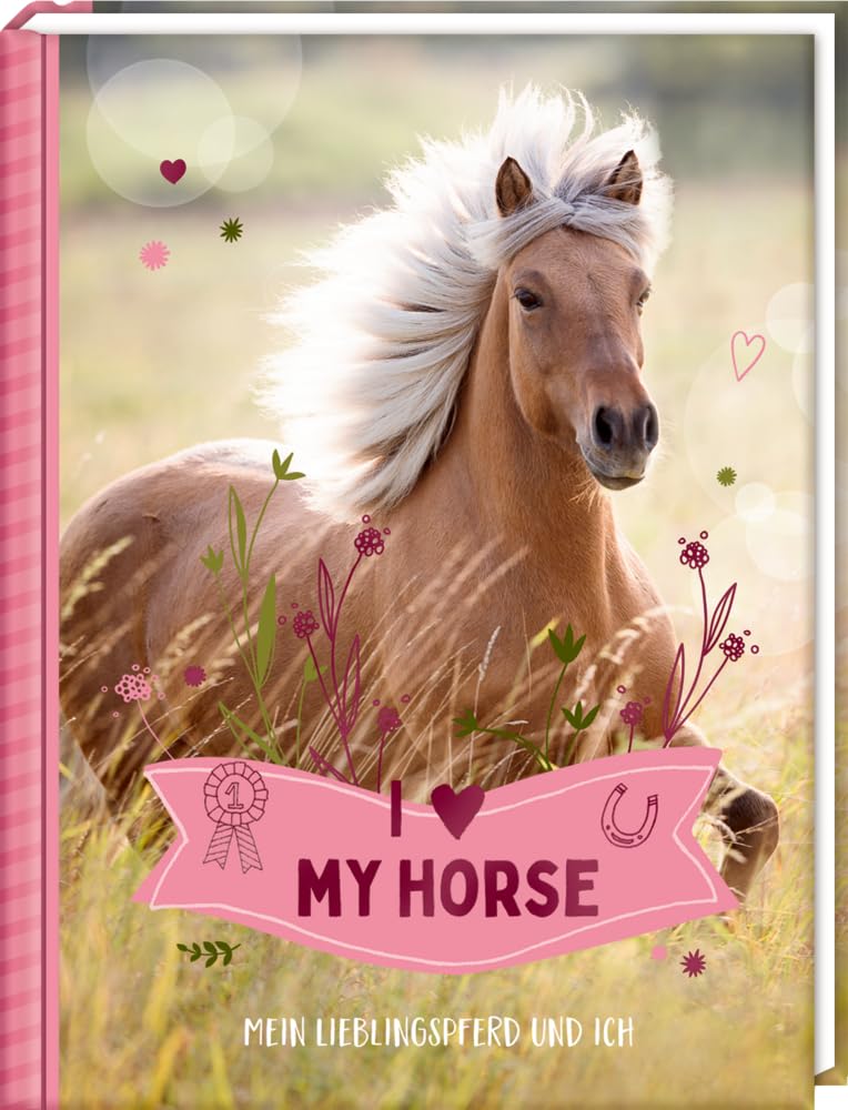 Eintragbuch - I LOVE MY HORSE Non-fiction