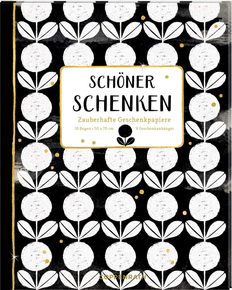 Geschenkpapier-Buch - Schöner schenken: Zauberhafte Geschenkpapiere book