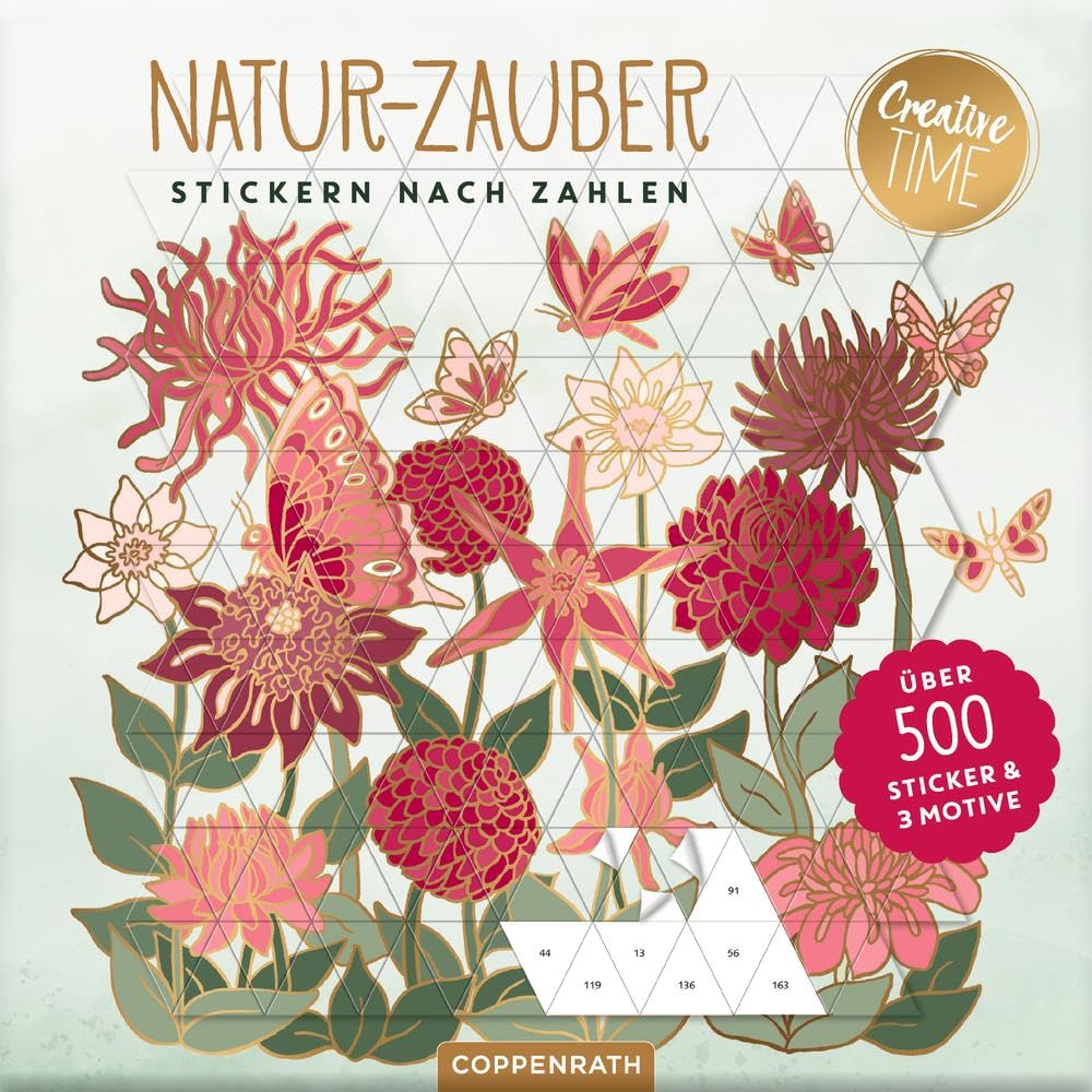 Stickern nach Zahlen Natur-Zauber: Über 500 Sticker & 3 Motive book