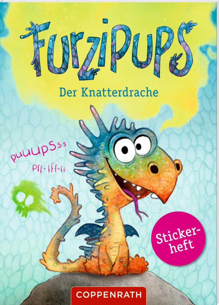 Furzipups, der Knatterdrache: Stickerheft: Stickerheft mit pupslustigen Aufklebern Non-fiction