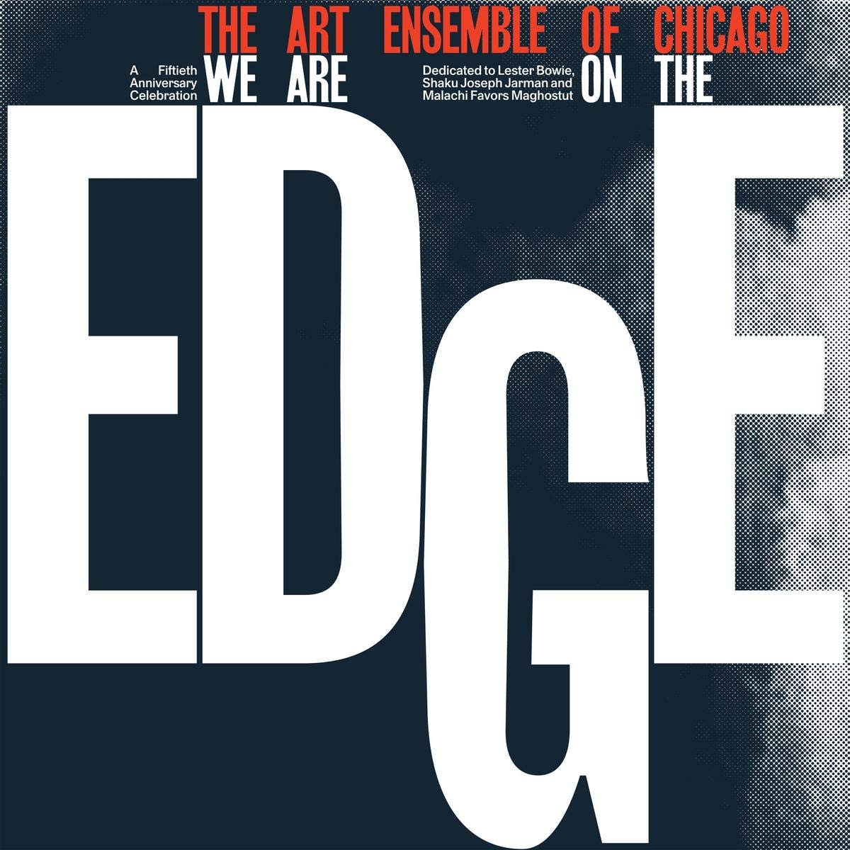 We Are on the Edge: a 50th Anniversary Celebration (4lp Jazz