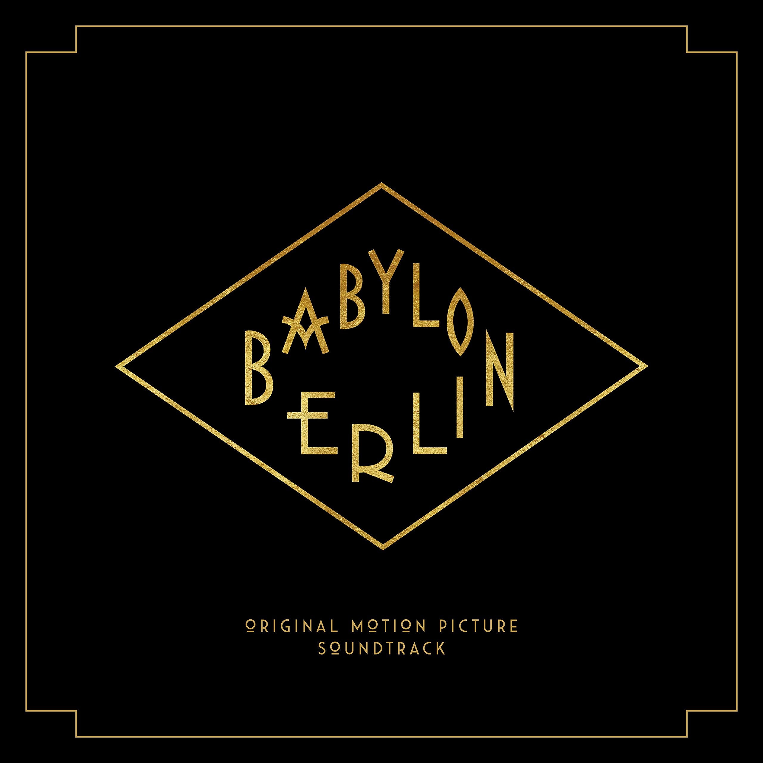 Babylon Berlin (Music from the Orig.TV Series) Soundtracks & Musicals