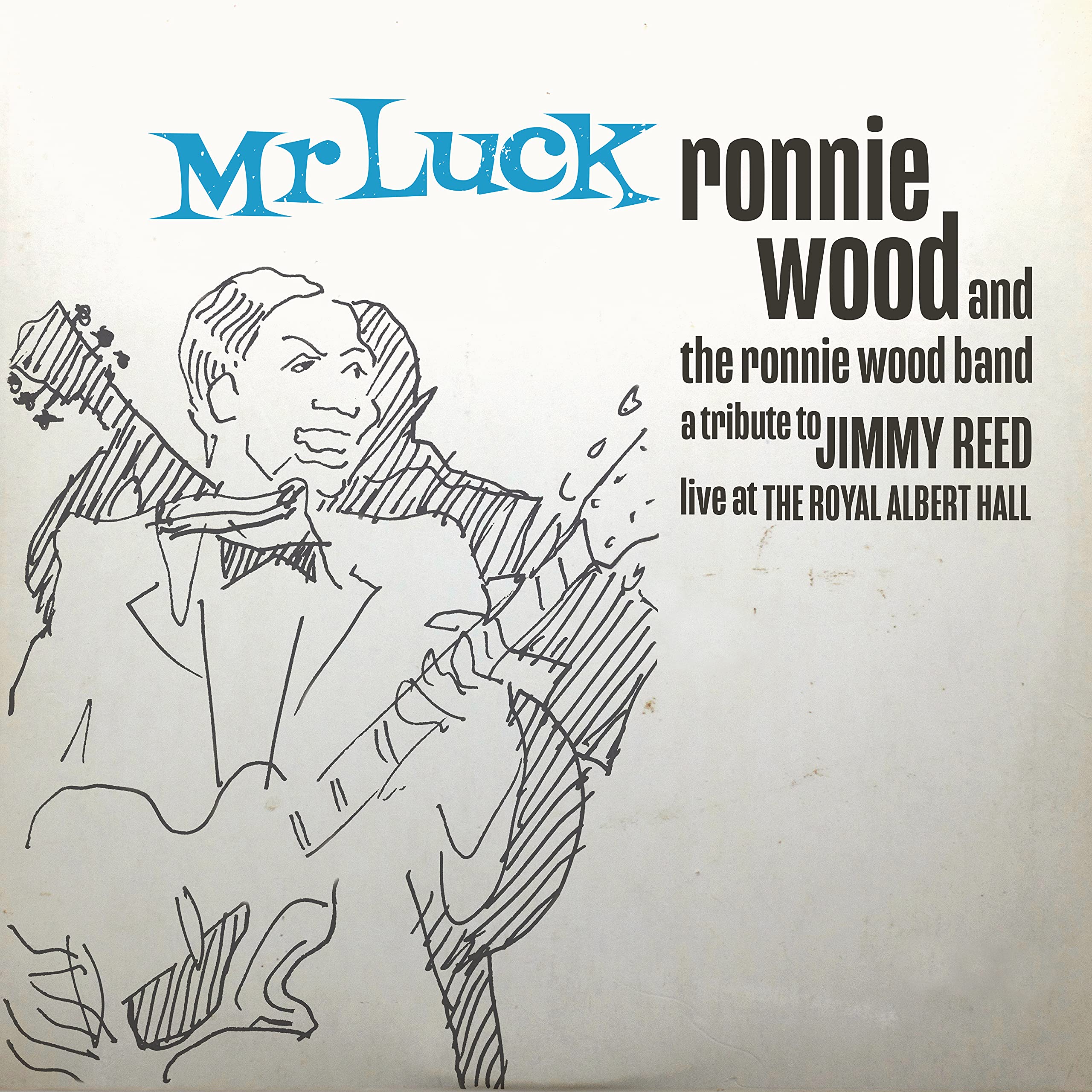 Mr. Luck - A Tribute to Jimmy Reed: Live at the Royal Albert Hall Blues