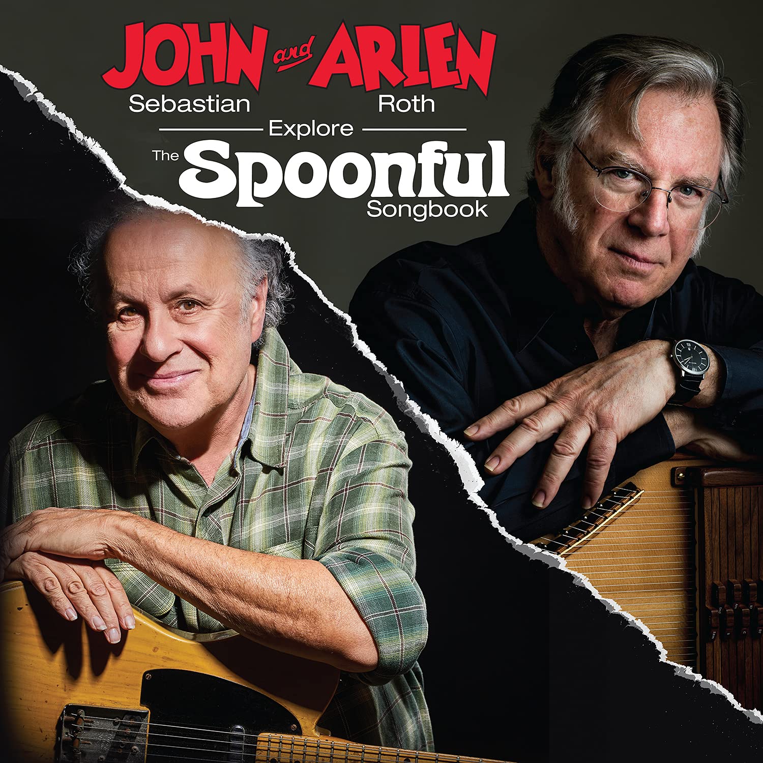 John Sebastian and Arlen Roth Explore the Spoonful Funk, R&B & Soul
