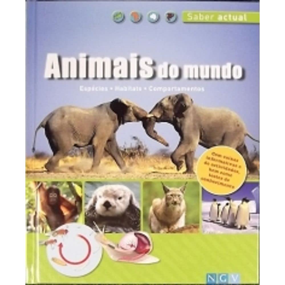 Les animaux du monde: Espèces, Milieux, Comportements Books