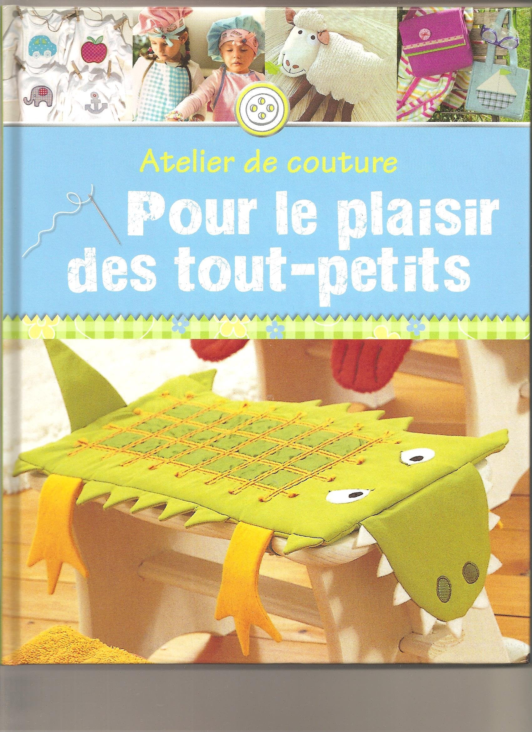 Atelier de couture pour le plaisir des tout-petits Books