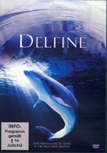 Delfine - Eine phantastische Reise in die Welt der Delfine Films