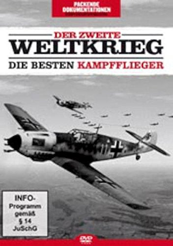 Der Zweite Weltkrieg: Die besten Kampfflieger Films