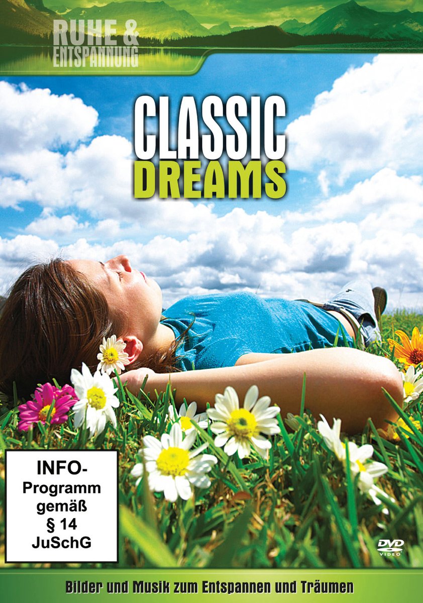 Classic Dreams - Ruhe & Entspannung Films