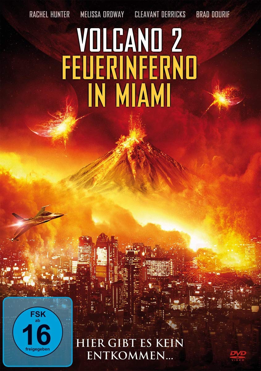 Volcano 2 - Feuerinferno in Miami Films