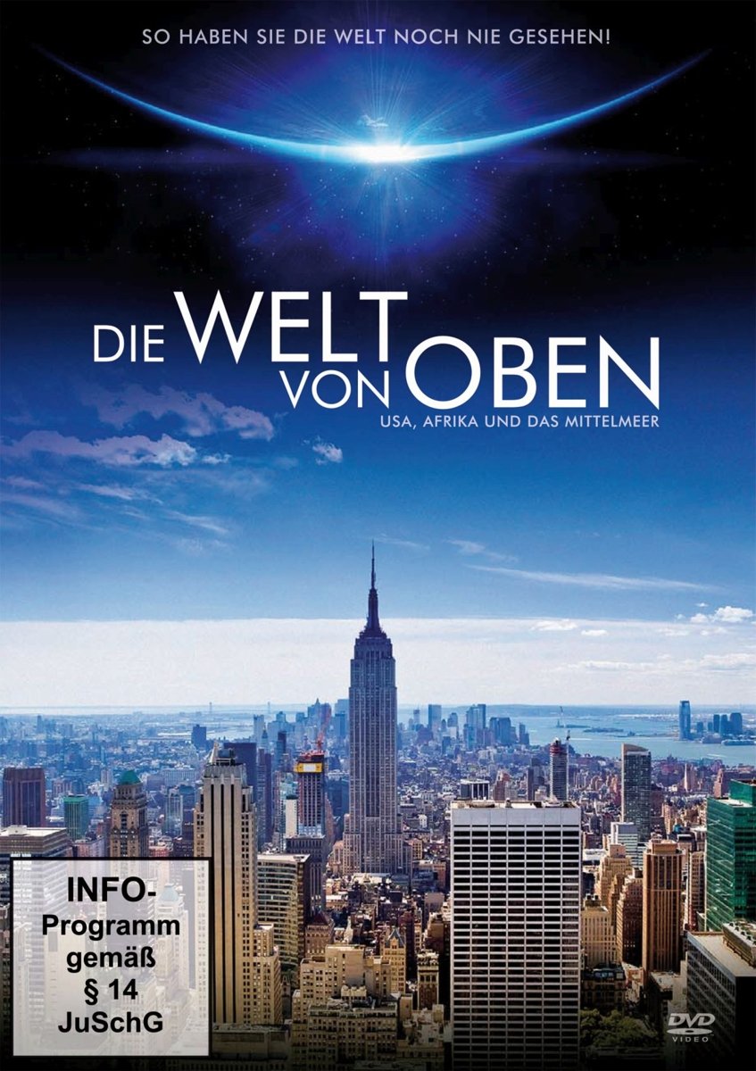 Die Welt von oben - USA, Afrika und das Mittelmeer Movies