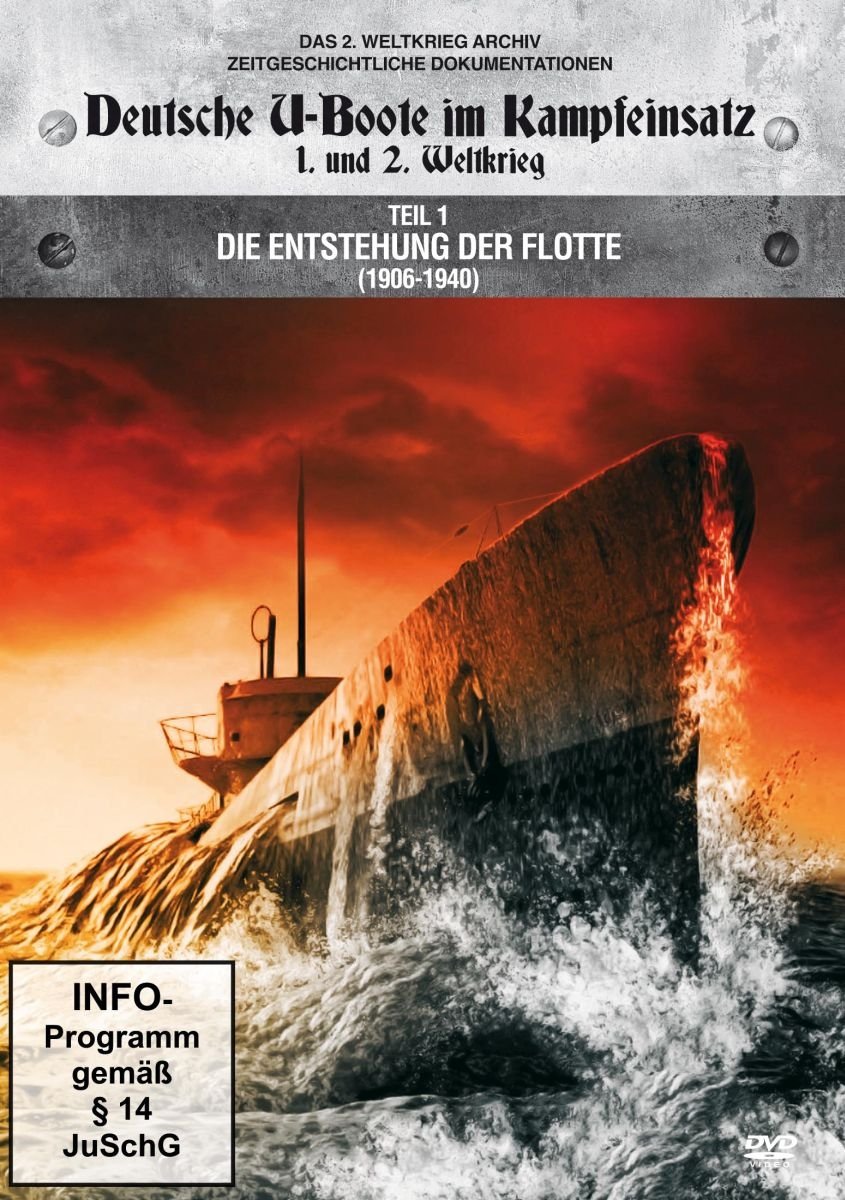 Deutsche U-Boote im Kampfeinsatz 1906 - 1940 Films