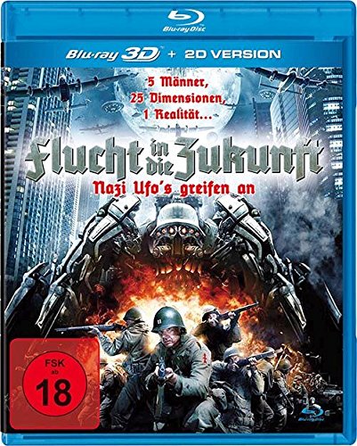 Flucht in die Zukunft - Nazi Ufo's greifen an (inkl. 2D-Version) Films