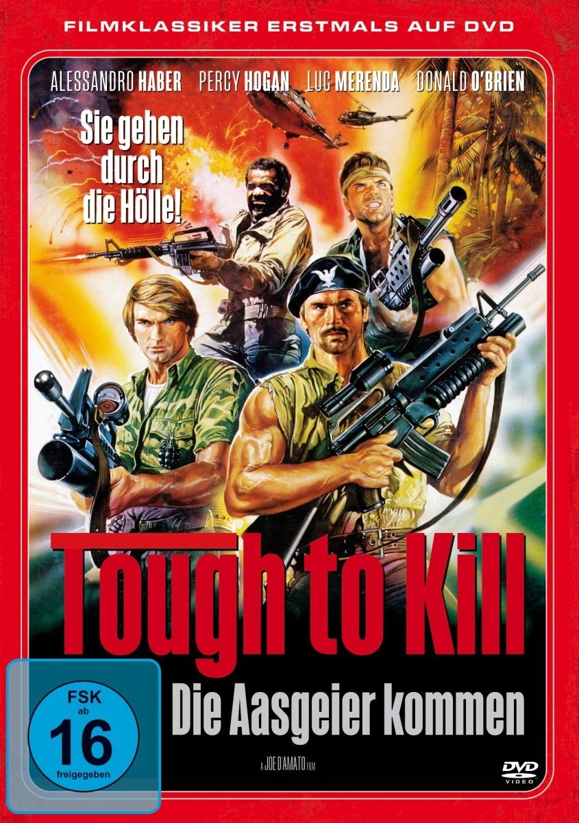 Tough To Kill-Die Aasgeier Kommen Films
