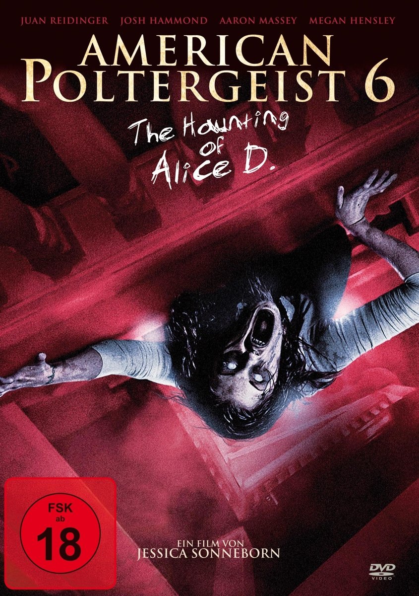 American Poltergeist 6 - The Haunting of Alice D. Films