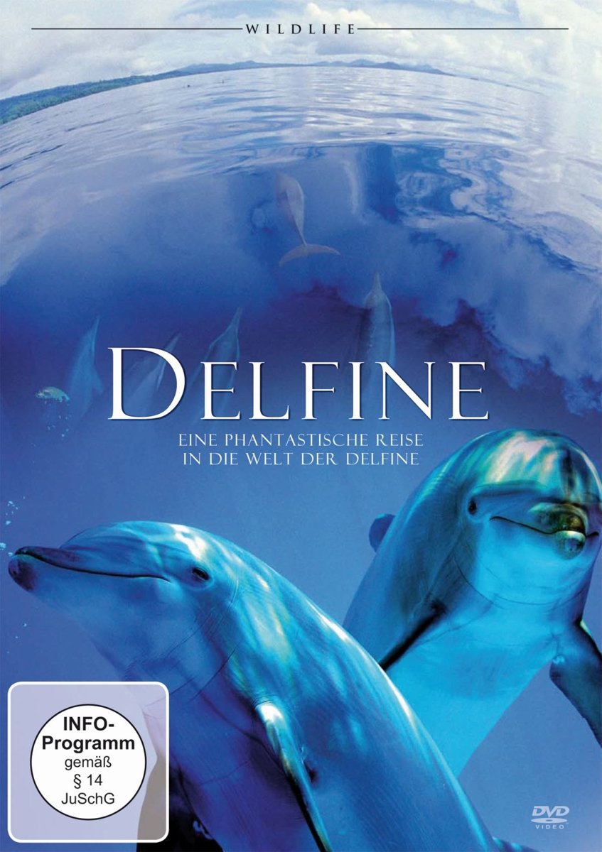 Delfine - Eine phantastische Reise in die Welt der Delfine Films
