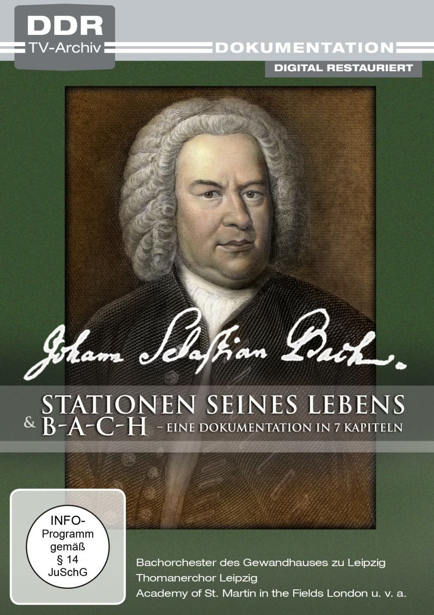 Johann Sebastian Bach - Stationen seines Lebens / b-a-c-h - Eine Dokumentation in 7 Kapiteln Films