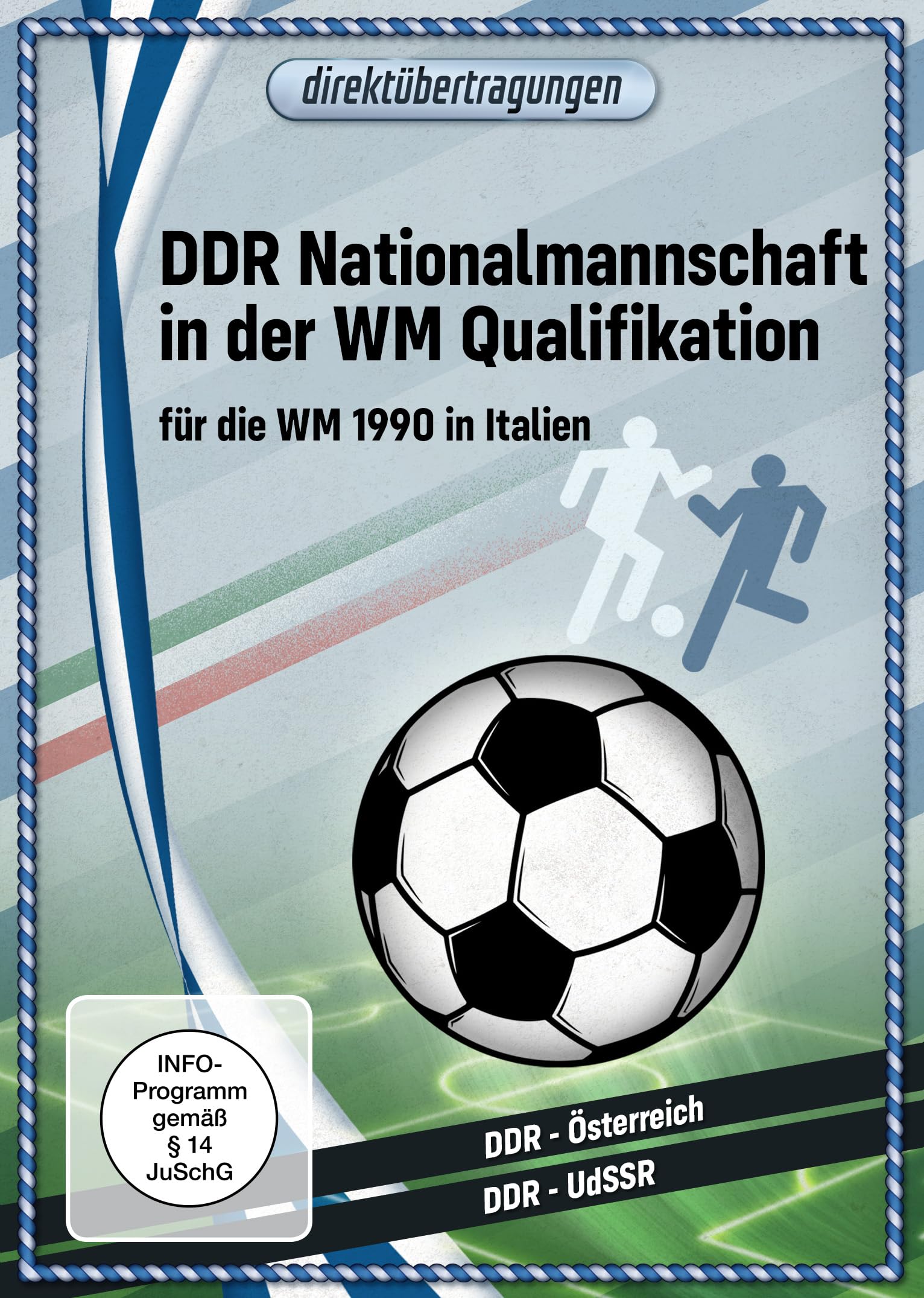 Direktübertragungen - DDR Nationalmannschaft in der WM-Qualifikation für die WM 1990 in Italien dvd