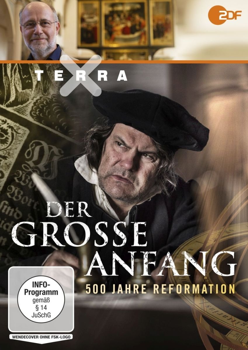 Terra X - Der große Anfang - 500 Jahre Reformation Films