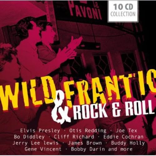 Wild & Frantic-Rock'n'Roll Rock