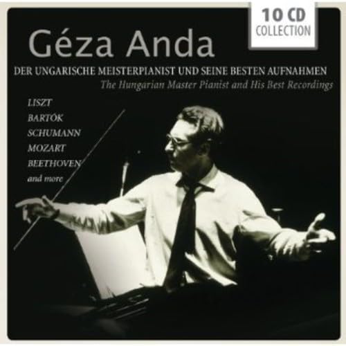 Geza Anda-Meisterpianist & Seine Besten Aufnahmen Classical