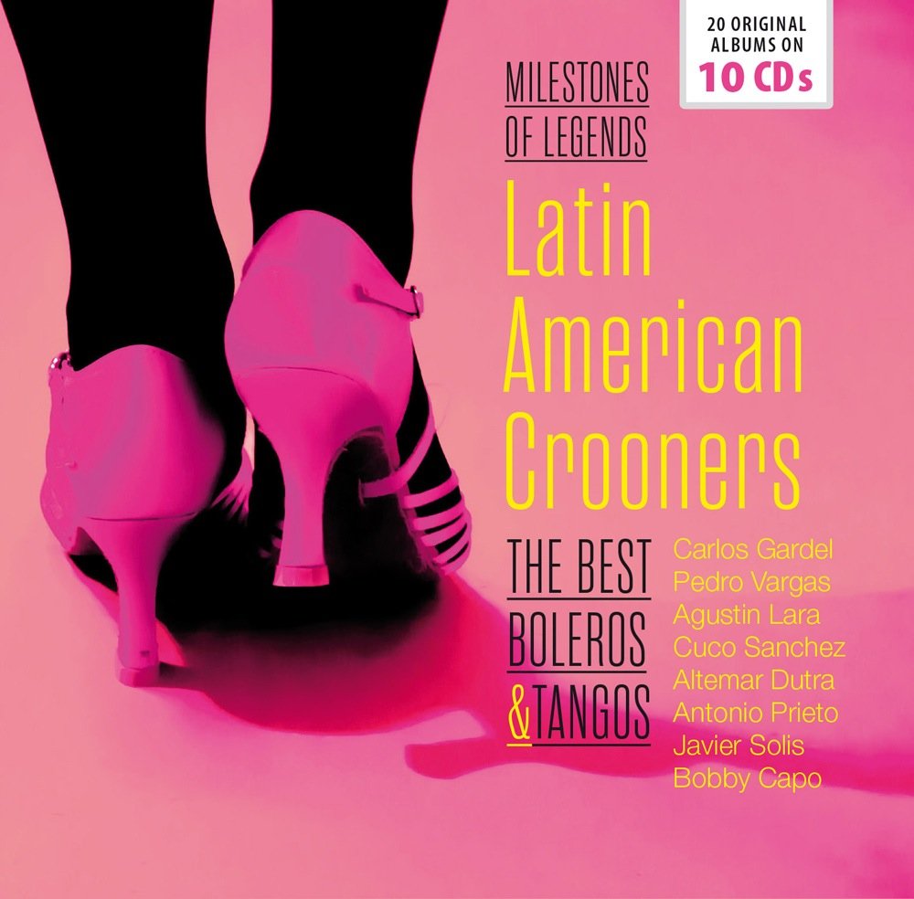 Latin American Crooners - The Best Boleros & Tango cd