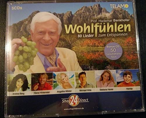 Wohlfühlen - 80 Lieder zum Entspannen mi Bonus CD Gesundheitstipps Music