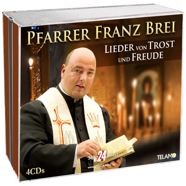 Pfarrer Franz Brei Lieder von Trost und Freude Music
