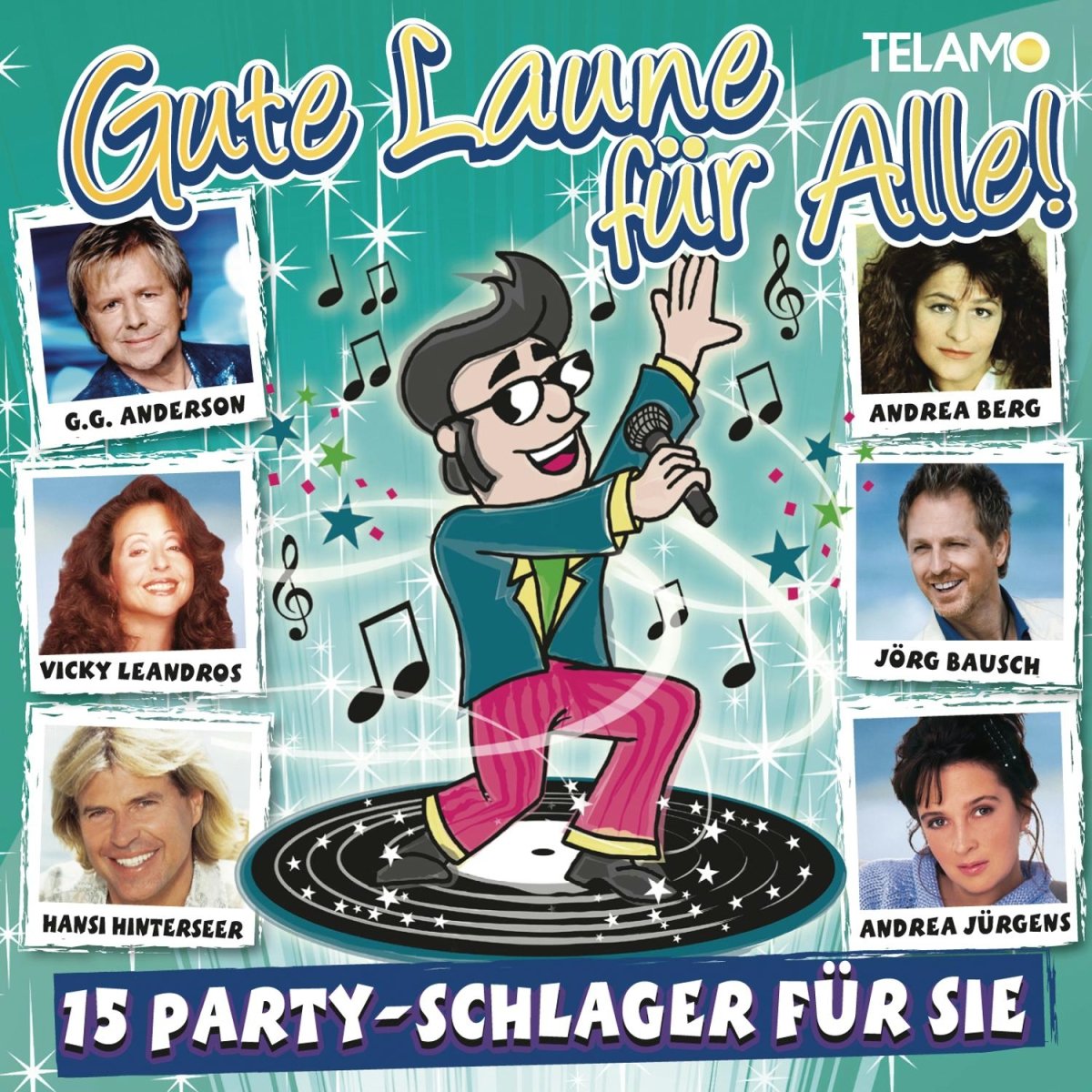Gute Laune Für Alle-15 Party-Schlager Für Sie German Schlager & Volksmusik