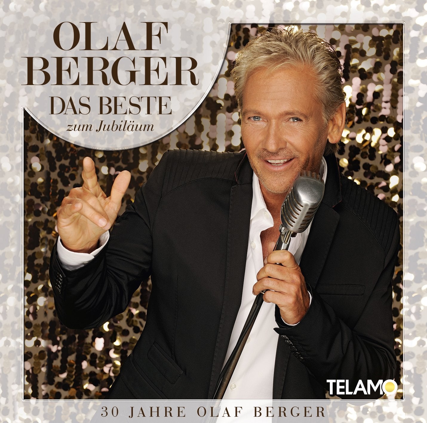 Das Beste Zum Jubiläum-30 Jahre Olaf Berger German Schlager & Volksmusik