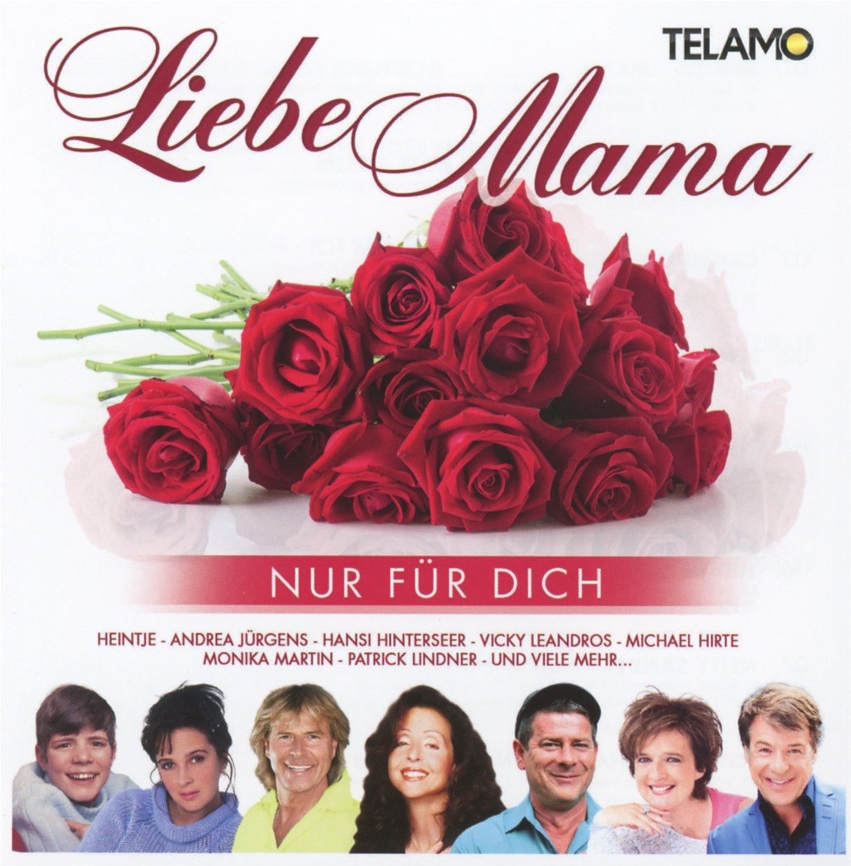 Liebe Mama,Nur Für Dich German Schlager & Volksmusik