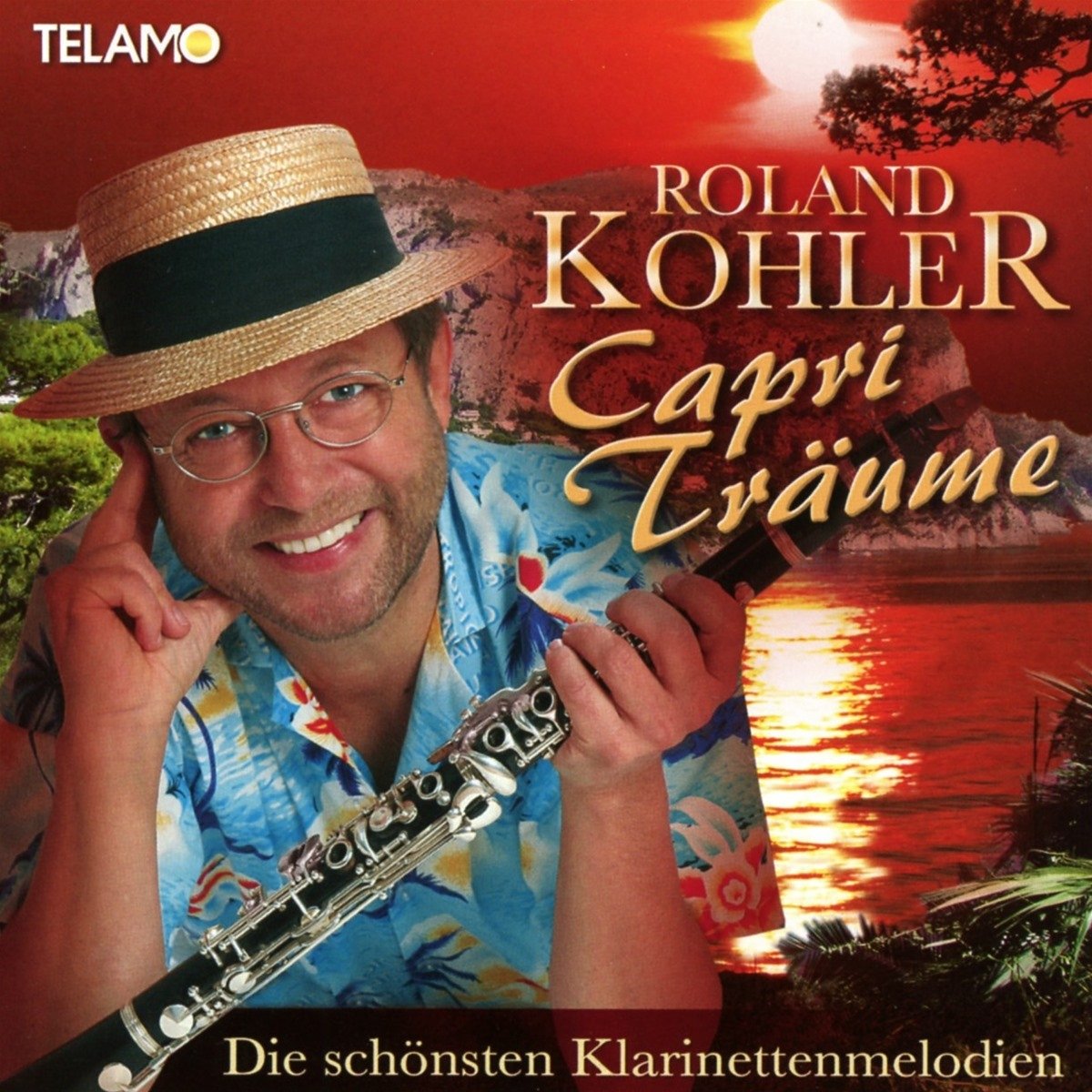 Capri Träume-die Schönsten Klarinettenmelodien Classical