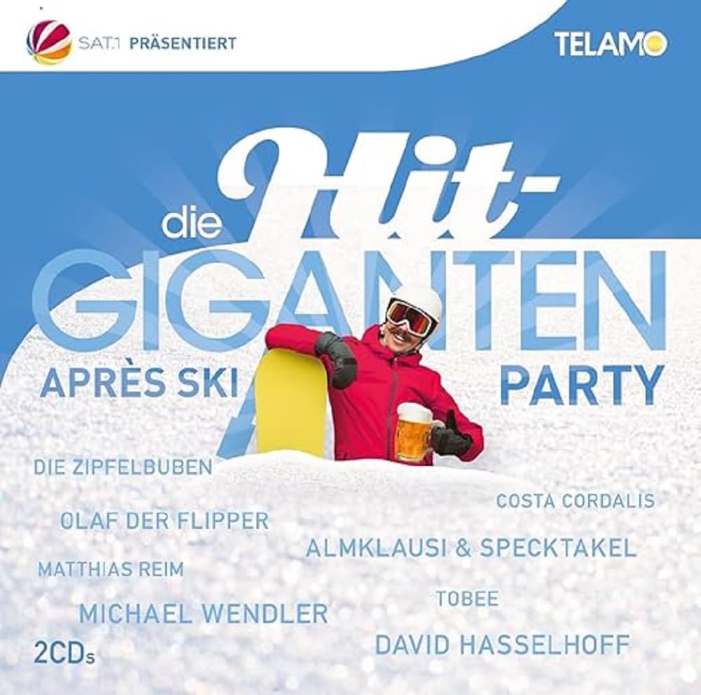 Die Hit Giganten:Après Ski Party German Schlager & Volksmusik